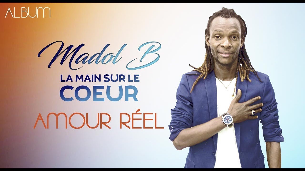 8. MADOL B - AMOUR RÉEL (2019)
