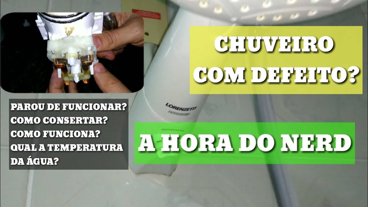 CHUVEIRO COM DEFEITO, ADVANCED LORENZETTI VAMOS CONSERTAR E MOSTRAR COMO FUNCIONA.