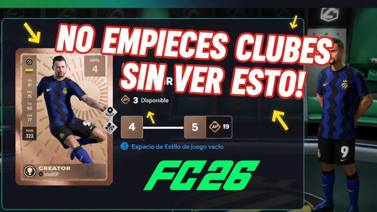 Gu&iacute;a Clubes Pro FC 26 🔥 Evita estos errores y crece m&aacute;s r&aacute;pido | Parte 1