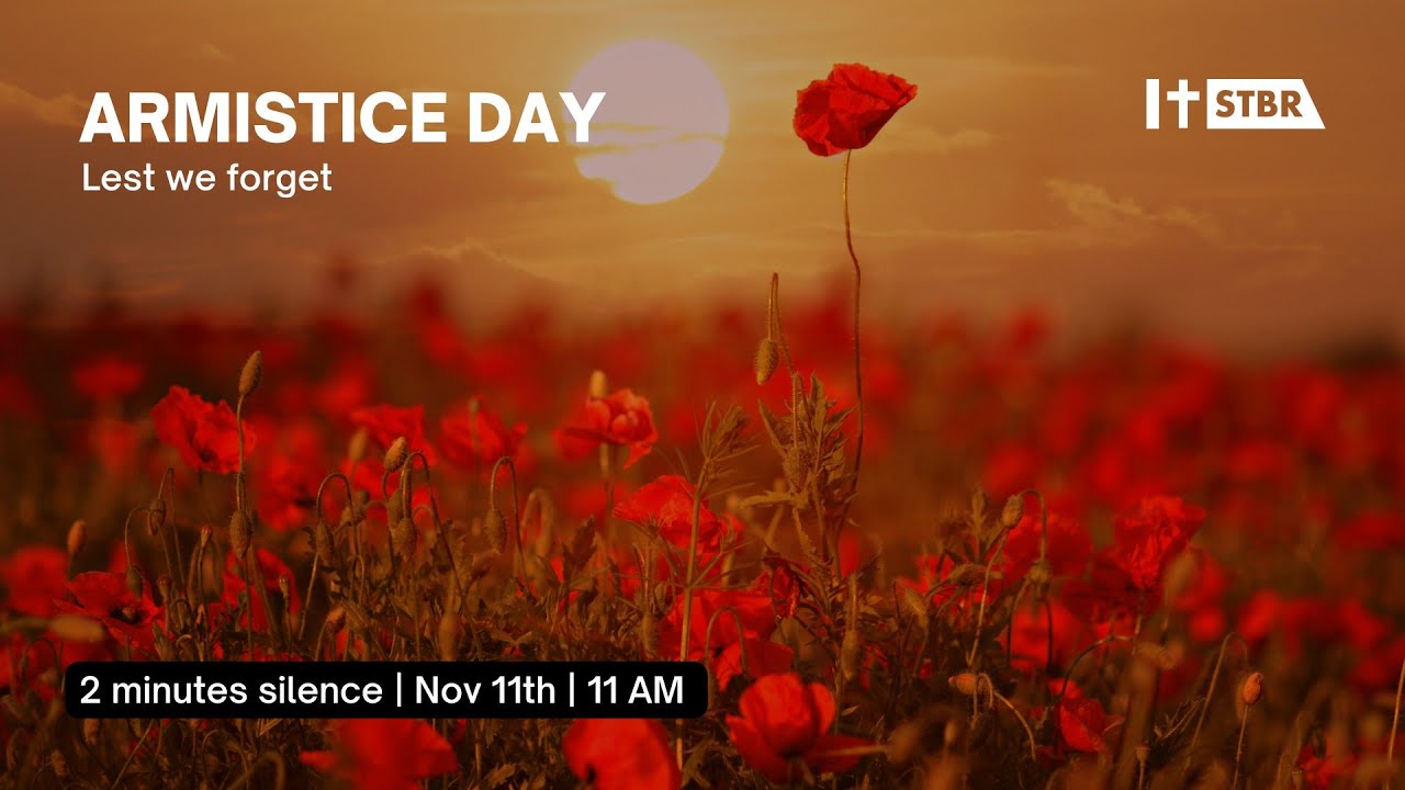 Armistice Day - Lest we forget | 2 minutes silence