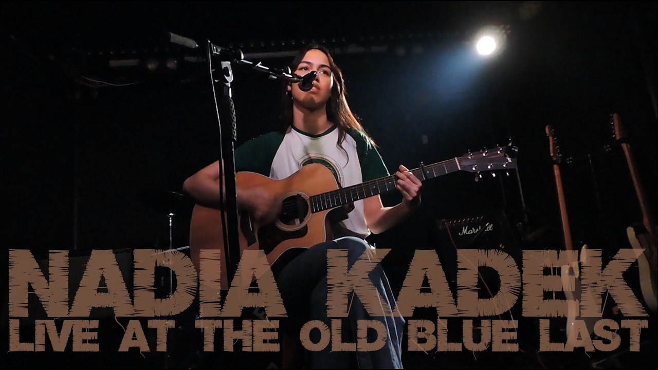 Nadia Kadek @ The Old Blue Last 06/01/26