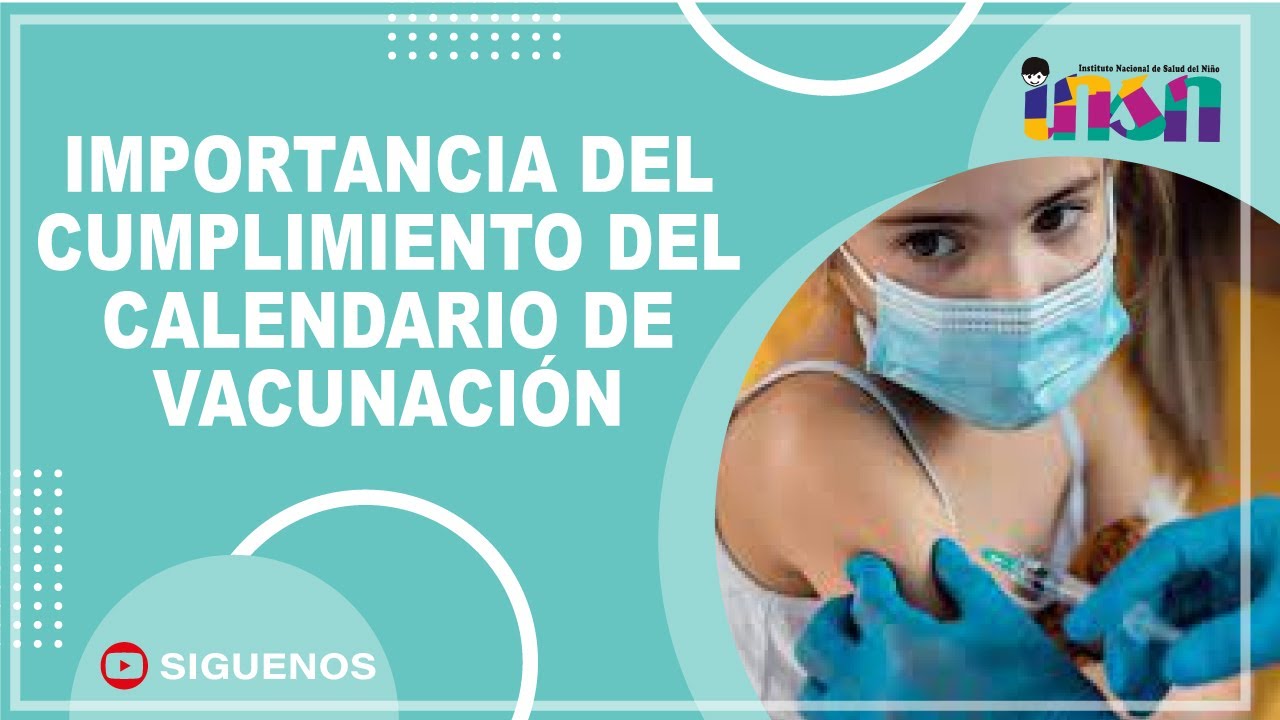 Importancia del Cumplimiento del Calendario de Vacunación - Tele IEC