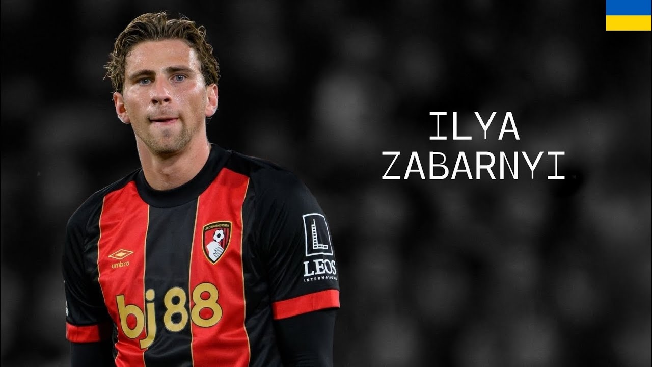 ILYA ZABARNYI / Ілля Забарний - Decisive Skills, Tackles, Passes - Bournemouth & Ukraine - 2024/2025