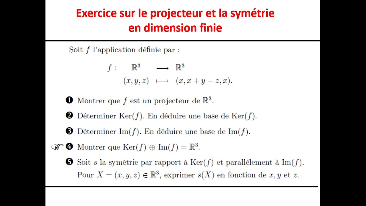 Exercice sur le projecteur et la symétrie en dimension finie ( noyau et image d'un projecteur)