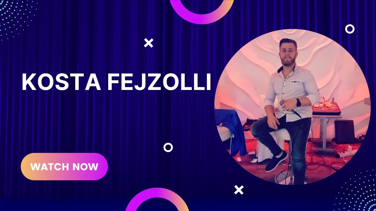 Kosta Fejzolli - Super Atmosfere,Pipzat, Kur Kaloj Nga Korca, Mbushee Kolazh Live 2022