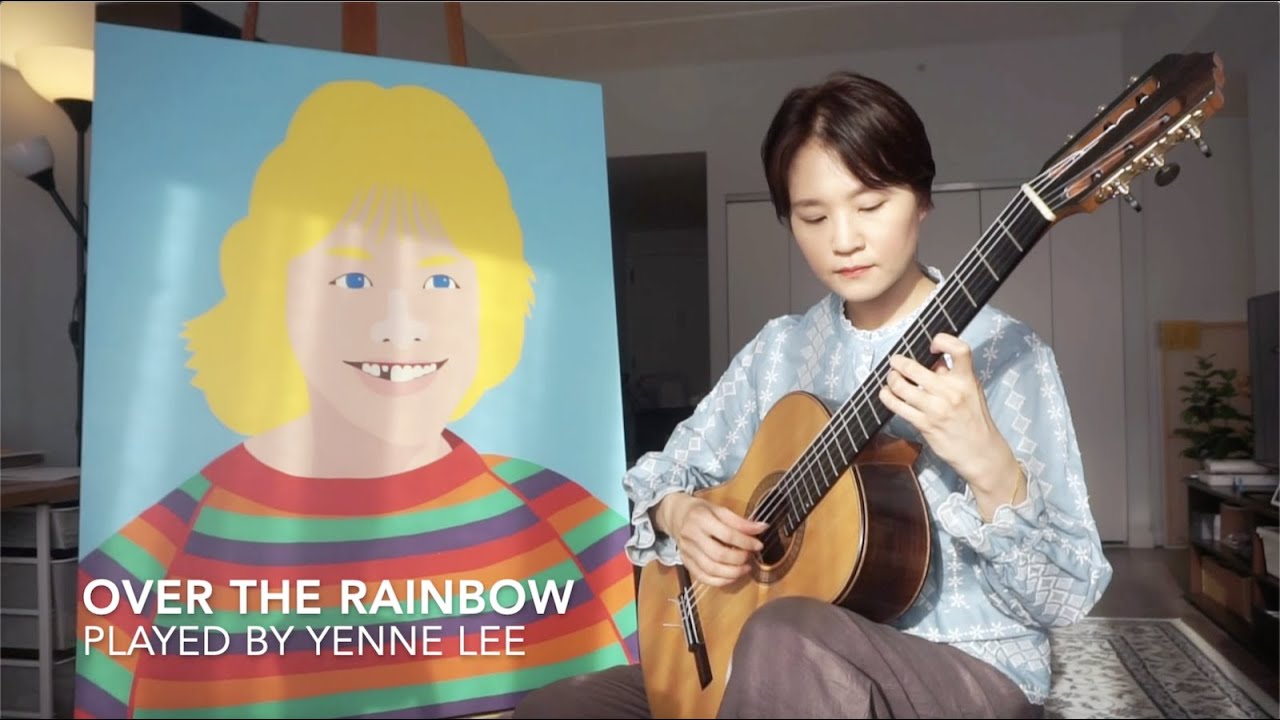 Over the Rainbow - Yenne Lee - classical guitar arrangement