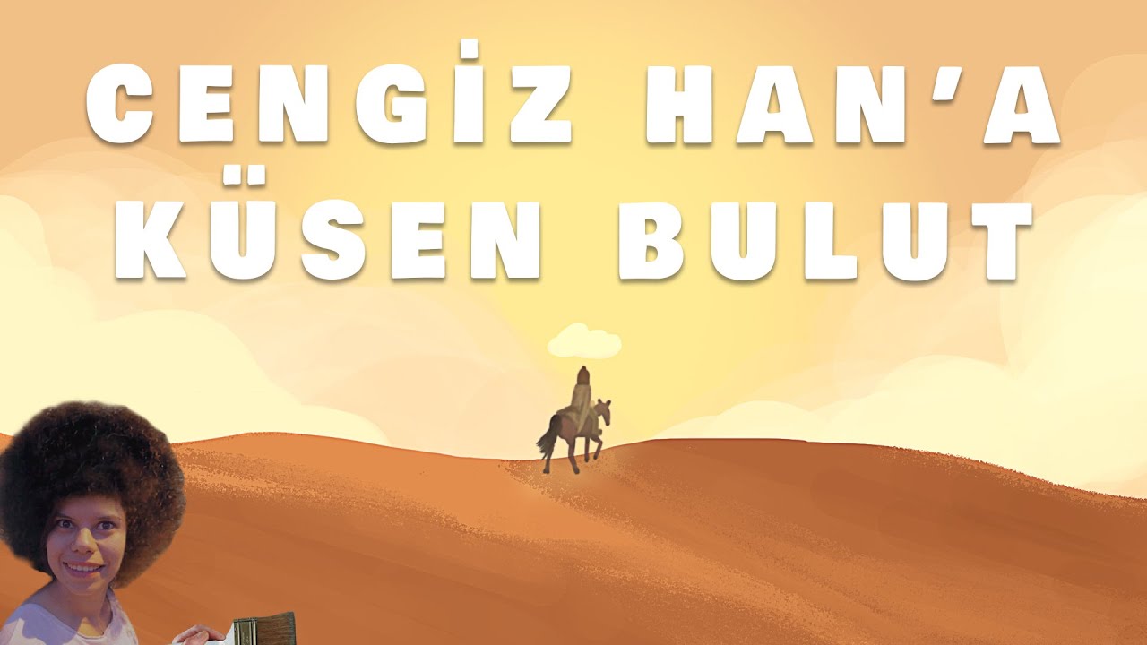 Cengiz han'a küsen bulut