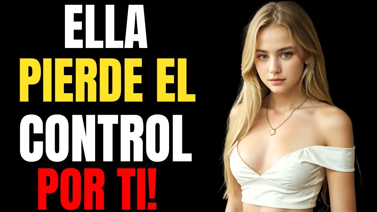 5 Señales de que Ella Está Perdiendo el Control por Ti… y Eso la Asusta