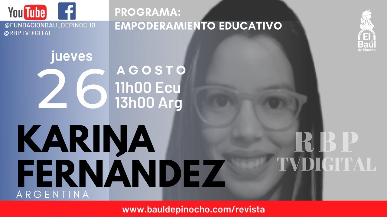 🔴📡Ag 26/2021 Prof. Karina Fernández - Argentina. RBP TVDIGITAL
