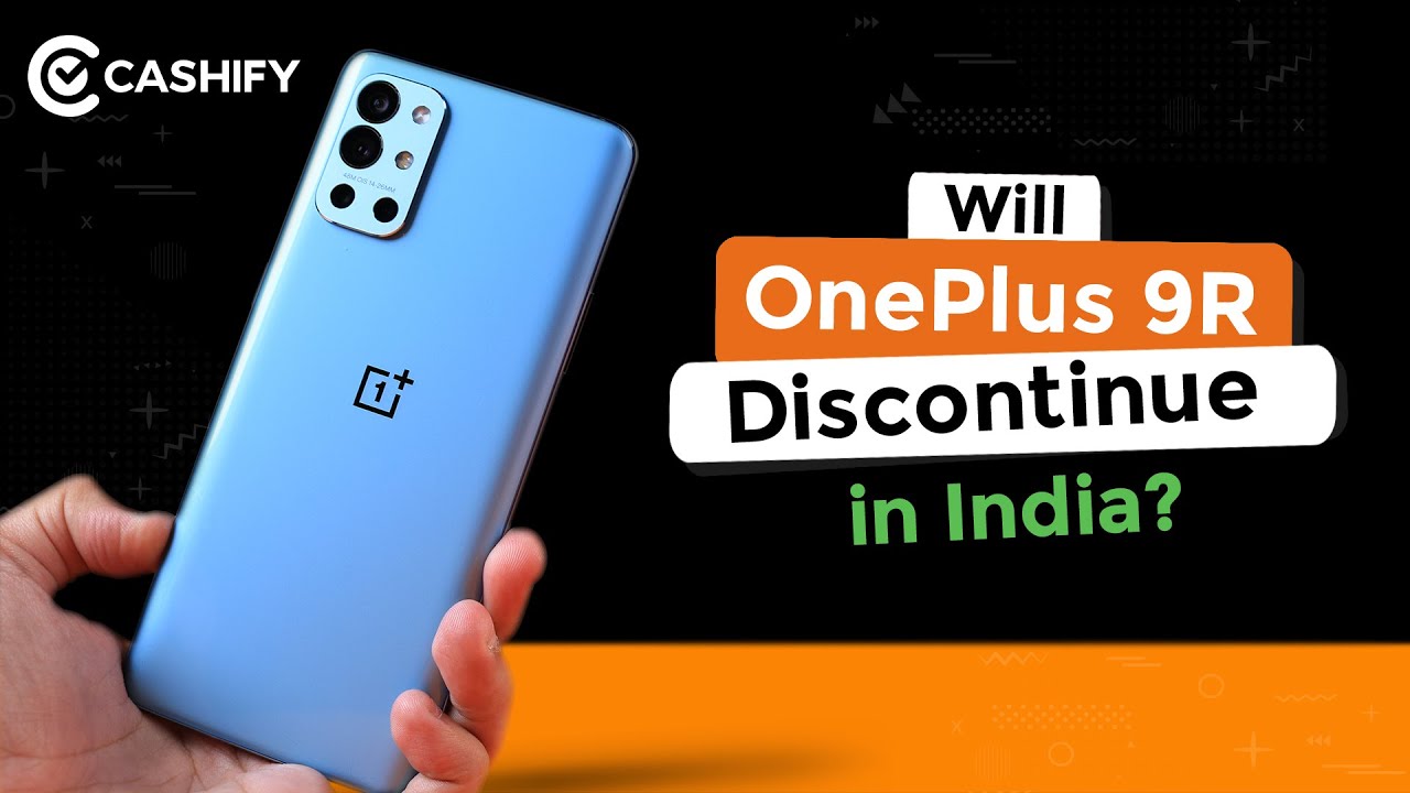 Will OnePlus 9R discontinue after OnePlus 9RT launch in India?