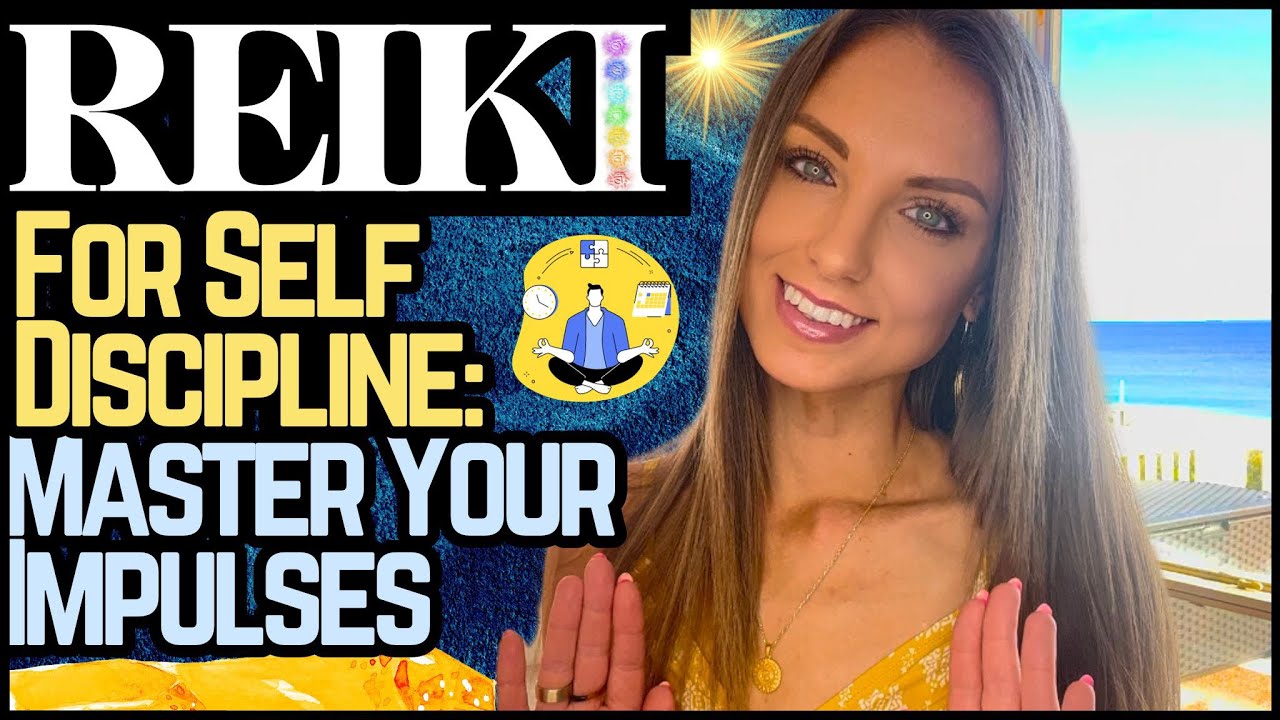 Reiki For Self Discipline & Willpower - Master Your Impulses | Energy Healing / ASMR