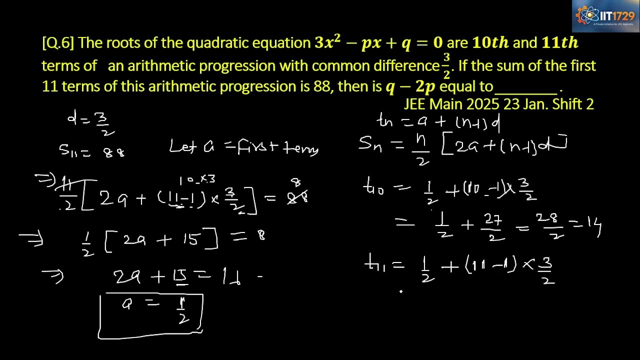 JEE(Maths) PYQ: Sequences and Series || JEE main 2025 PTQ Part-03 # IIT1729