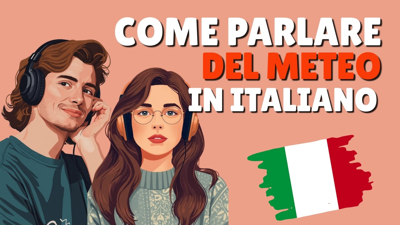 How to Talk About Weather in Italian | Easy Italian for Beginners #italianpodcast