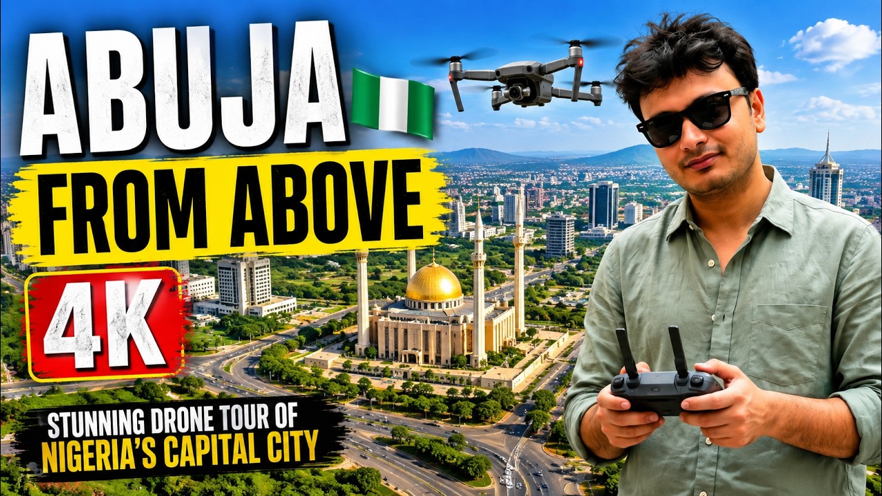 ABUJA FROM ABOVE 🇳🇬 | Stunning Drone Tour of Nigeria&rsquo;s Capital City in 4K