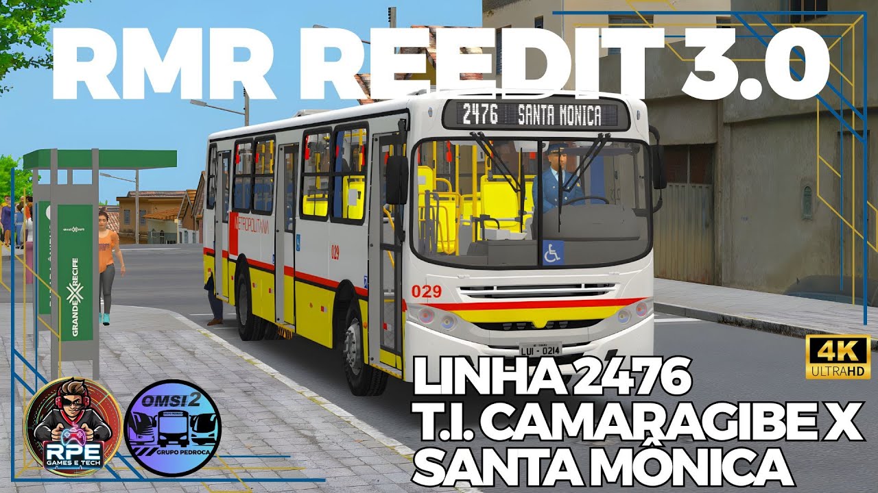 [ #GAMEPLAY ] ÔNIBUS MORREU NA LADEIRA LINHA 2476 TI CAMARAGIBE SANTA MÔNICA MAPA RMR REEDIT 3.0