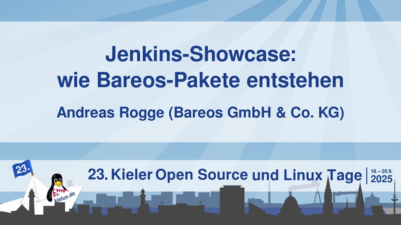 Jenkins-Showcase: wie Bareos-Pakete entstehen [23. Kielux 2025]