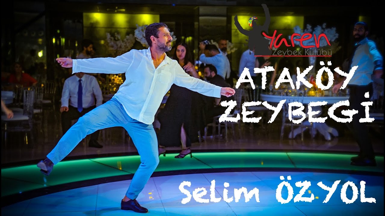 Ataköy Zeybeği (Aydın) - YAREN Zeybek Kulübü Ft. Selim ÖZYOL
