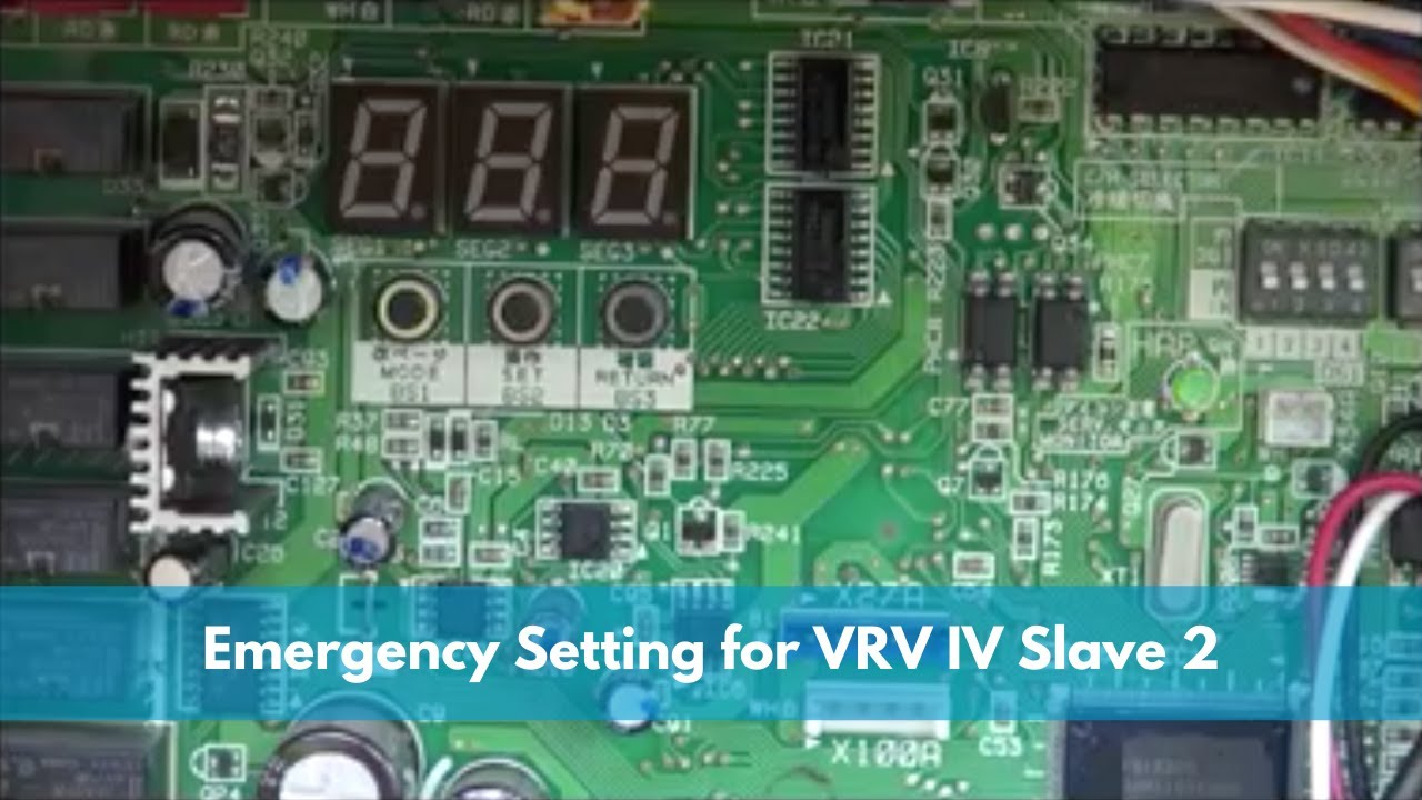 Emergency Setting for VRV IV Slave 2 Unit Compressor Failure