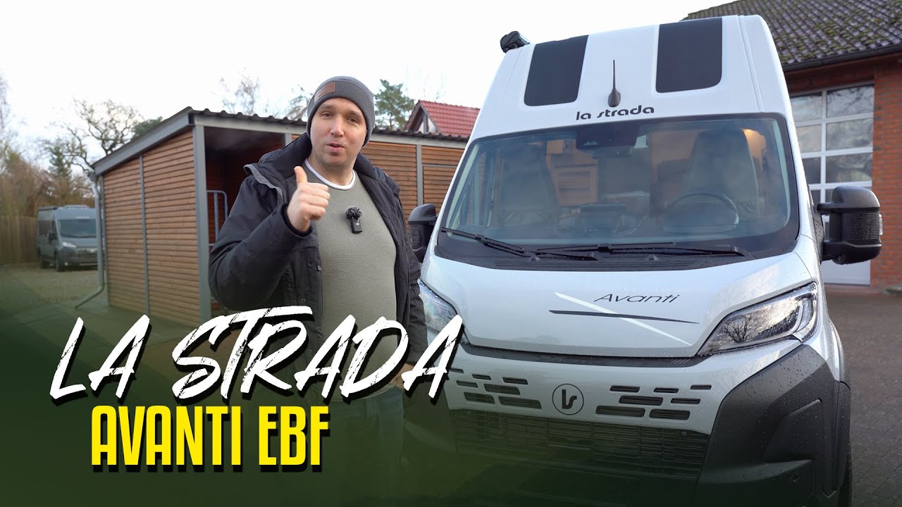 La Strada Avanti EBF (2025) – Der EINZIGE Kastenwagen mit Hubbett & Einzelbetten?