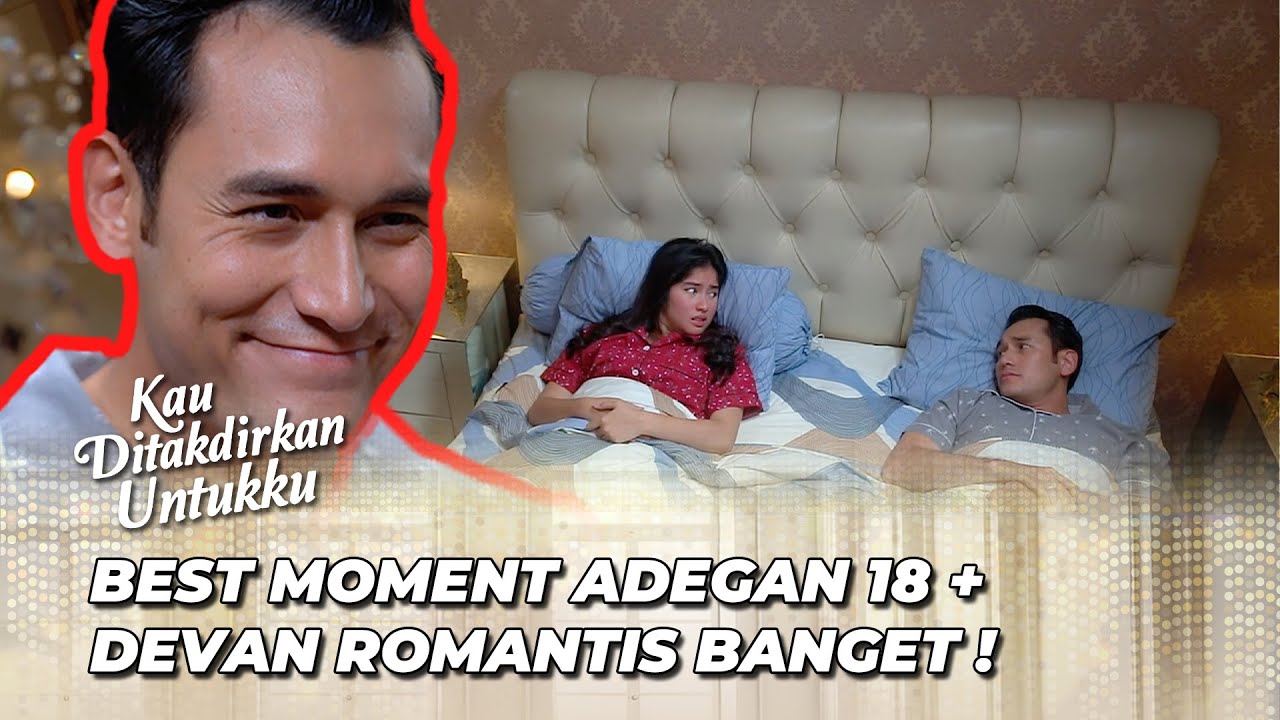 BEST MOMENT ‼️ BIKIN GEGER‼️ DEVAN NIKAH LAGI⁉️ - KAU DITAKDIRKAN UNTUKKU