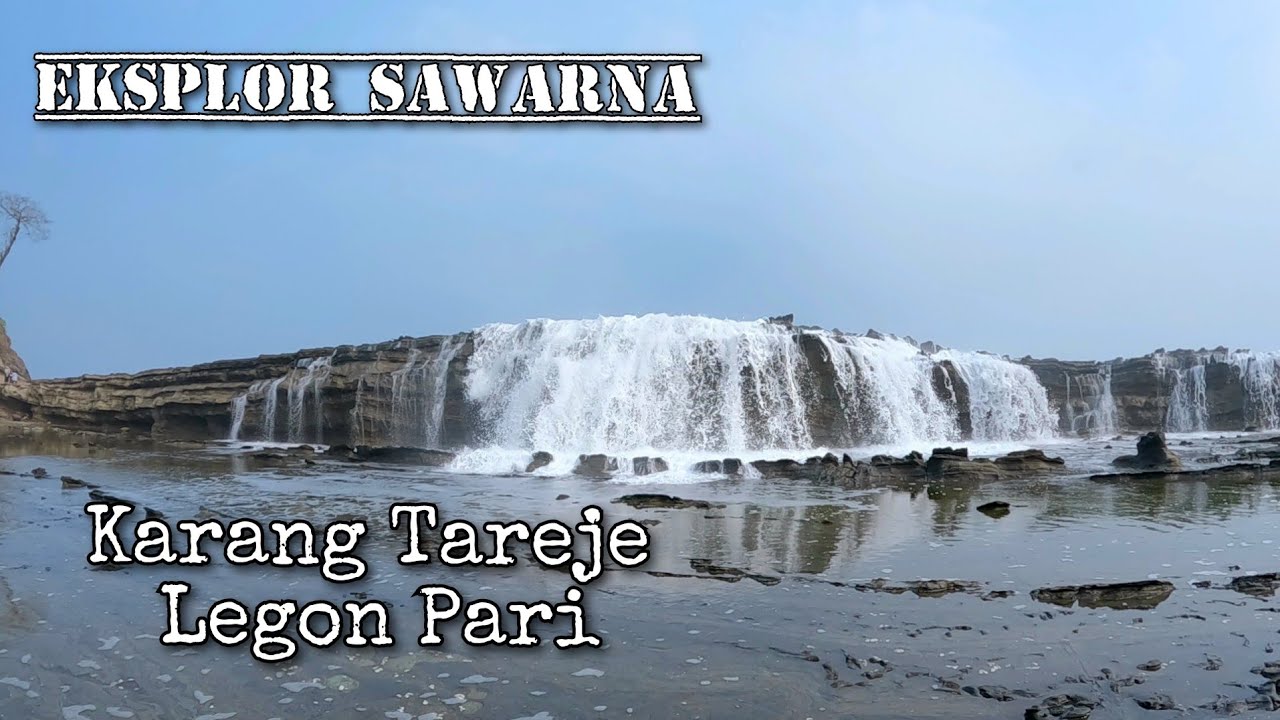 Eksplor Pantai Legon Pari Sawarna & Karang Taraje Update Terkini