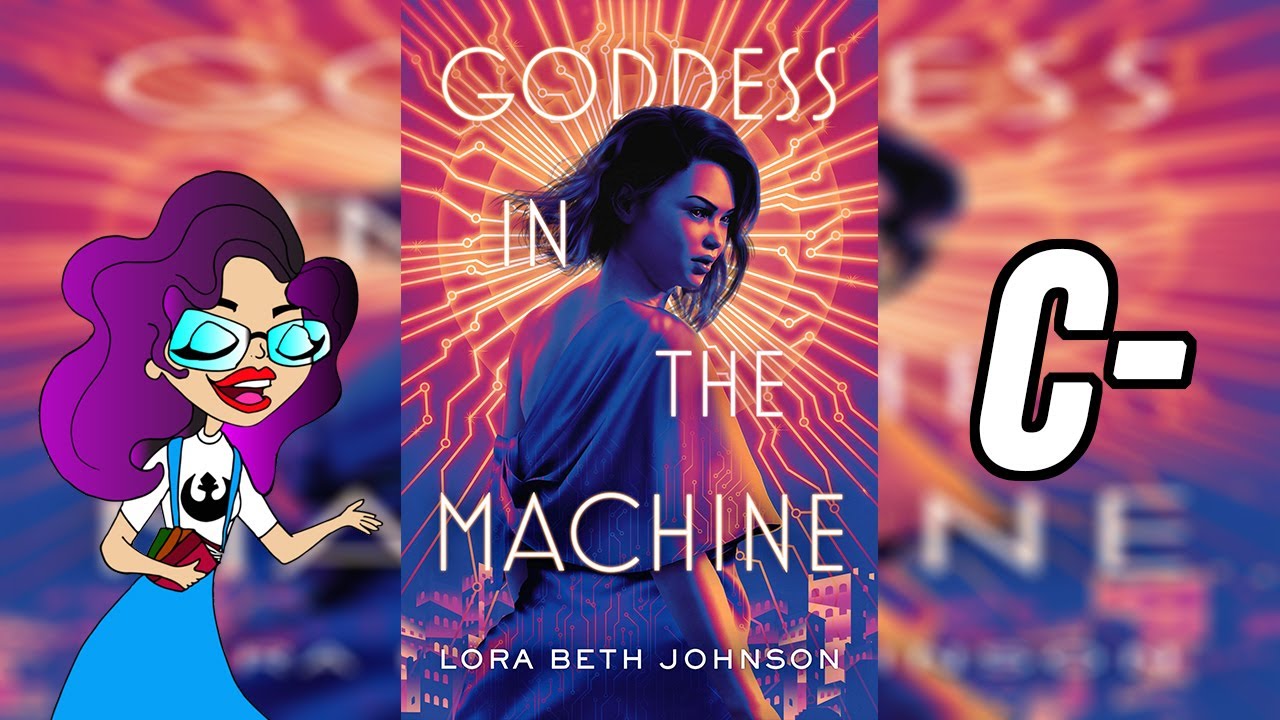 Goddess in the Machine | Spoiler Free Book Review