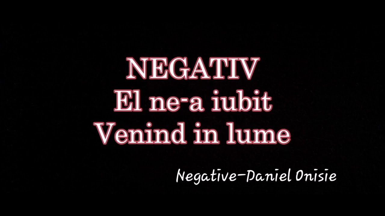 El ne-a iubit venind in lume - negativ