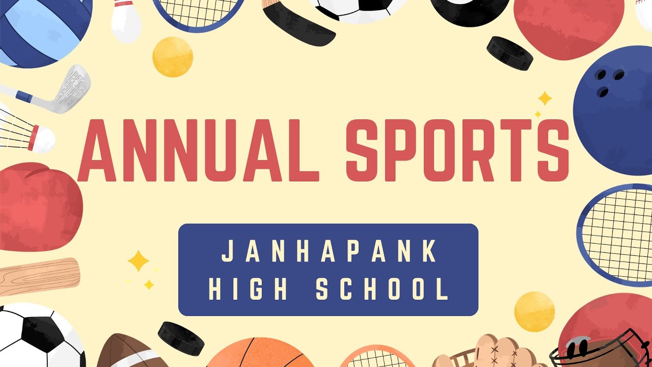Annual Sports in Janhapank High School 🏅🏆⚽🏆🏅