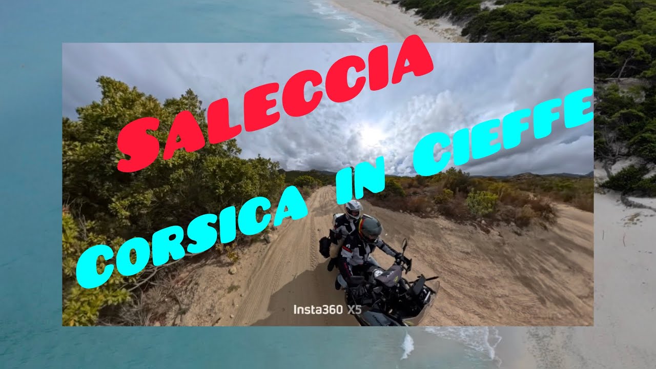 Corsica 2025 con la nostra Cieffe - la Saleccia 