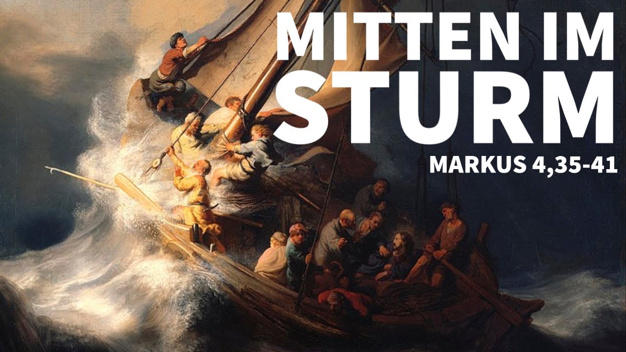 MITTEN im STURM | Predigt zu Markus 4, 35-41