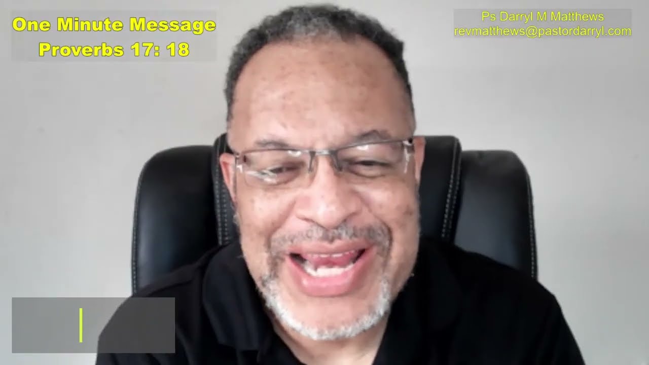 One Minute Message - Good Heart, Bad Signature - Prov 17:18 #proverbs #darrylmatthews