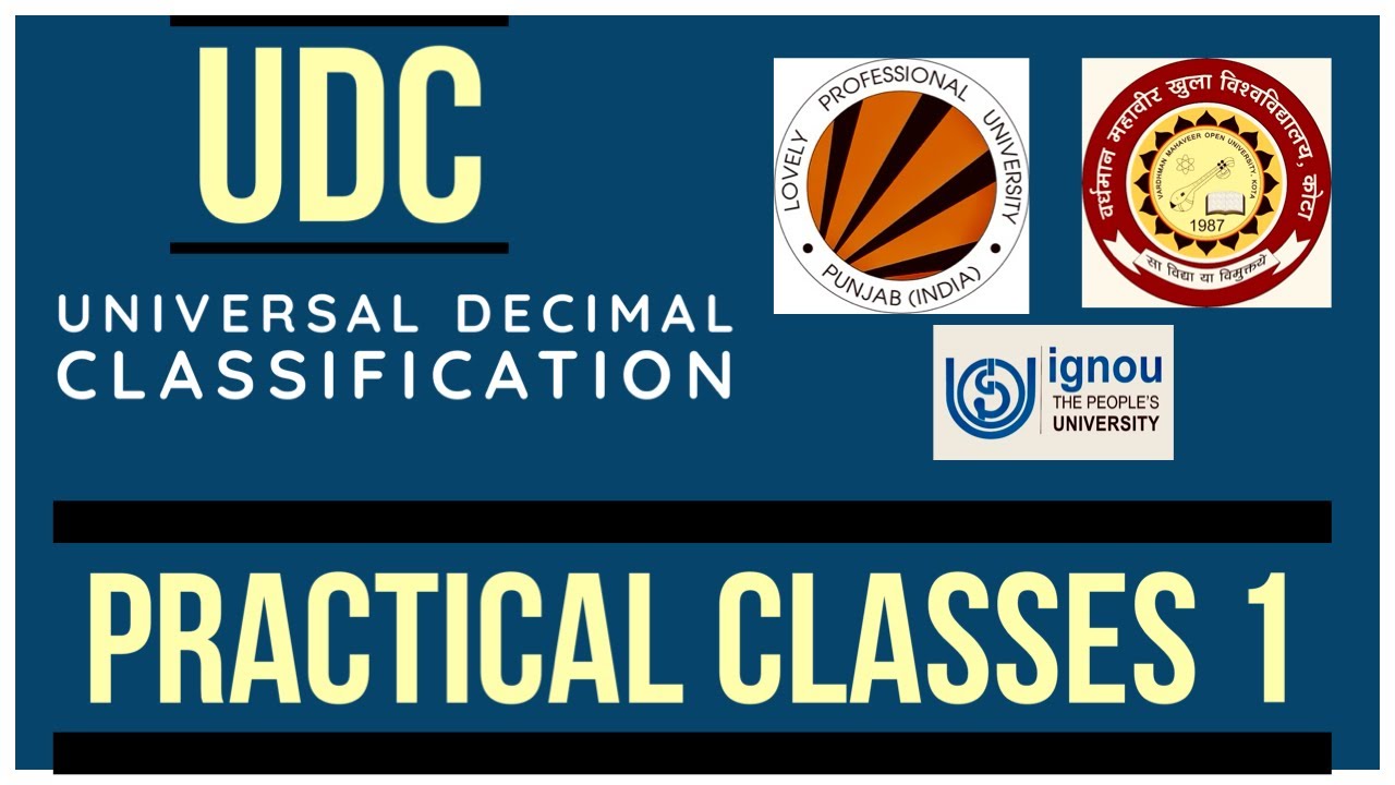 UDC PRACTICAL CLASSES-1  - universal decimal classification #mlis #ignou #vmou