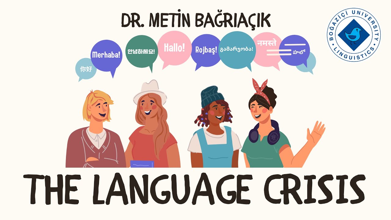 The Language Crisis - Dr. Metin Bağrıaçık | BULING (Boğaziçi University Linguistics Society)