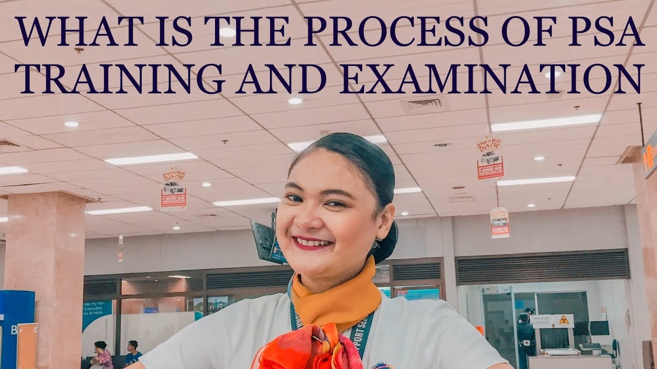 What is the process of PSA training and examination