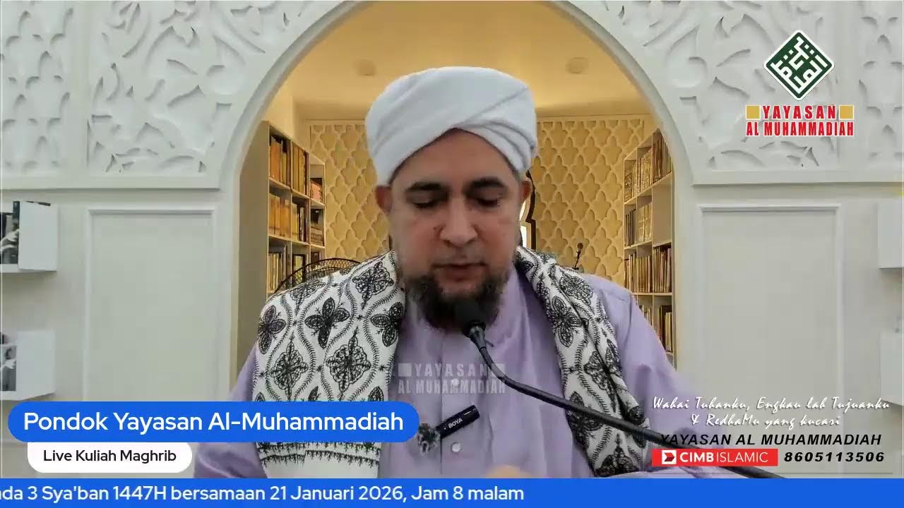 Syarah As-Syamail Al-Muhammadiyah oleh Al-Habib Mahdi Al-Hamid pada 3-8-1447H/21-1-2026, Jam 8 malam