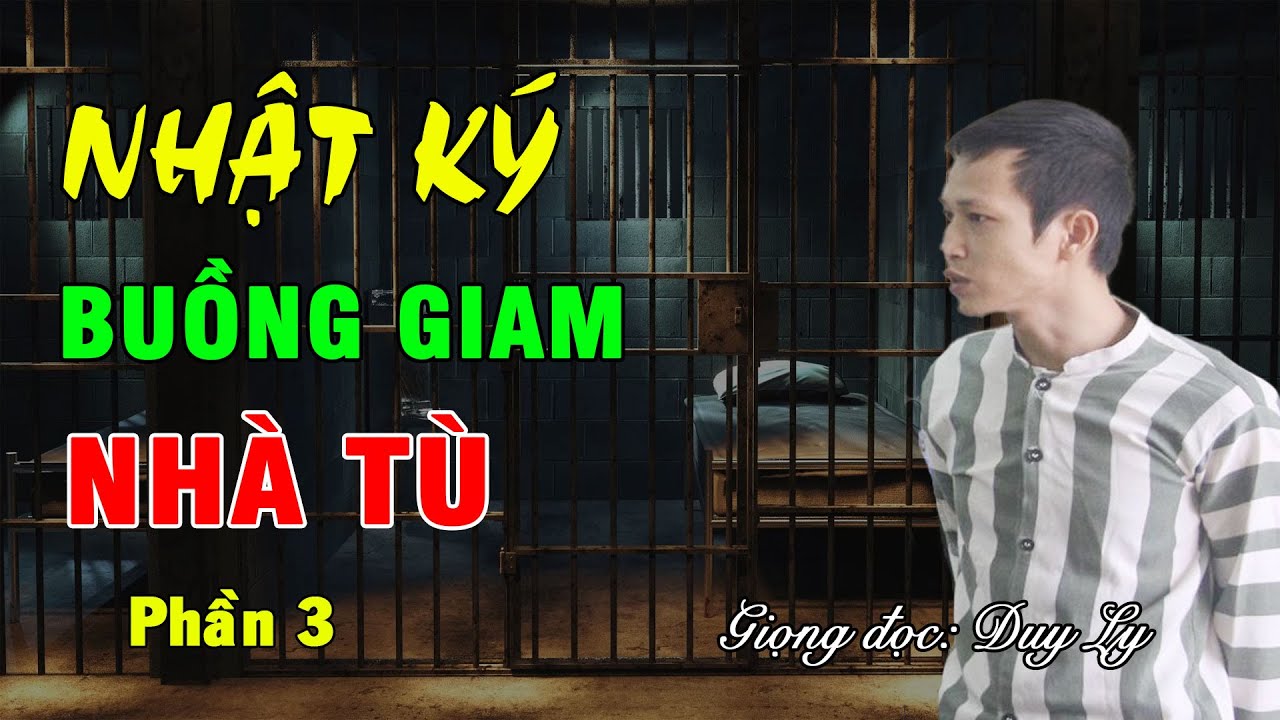 Nhật ký buồng giam nhà tù: Phản lời buộc tội và cái kết bất ngờ ở toà án (Phần 3) | Duy Ly Radio
