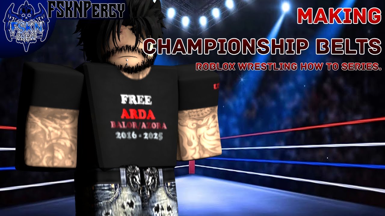 How To Make A Ro-Wrestling Championship