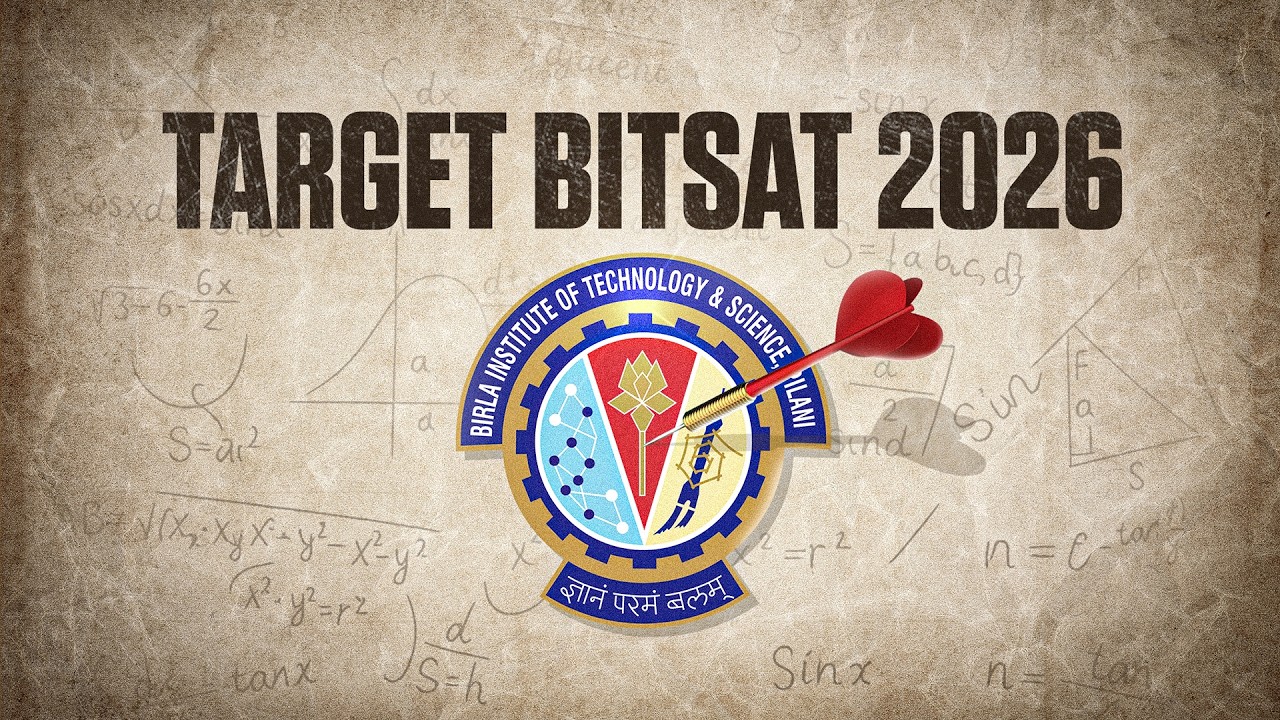 The PERFECT Roadmap to Crack BITSAT 2026 with 330+ 🔥