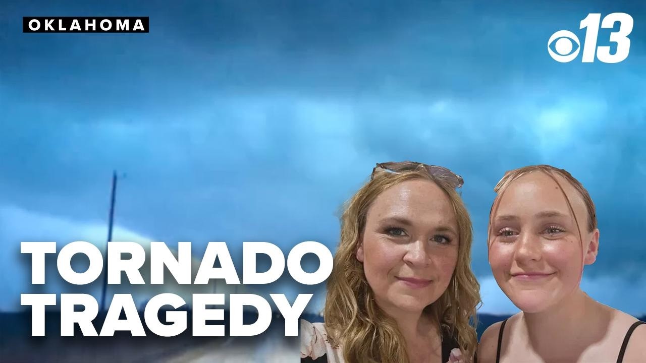 A mother and daughter's lives were taken by a late Oklahoma tornado