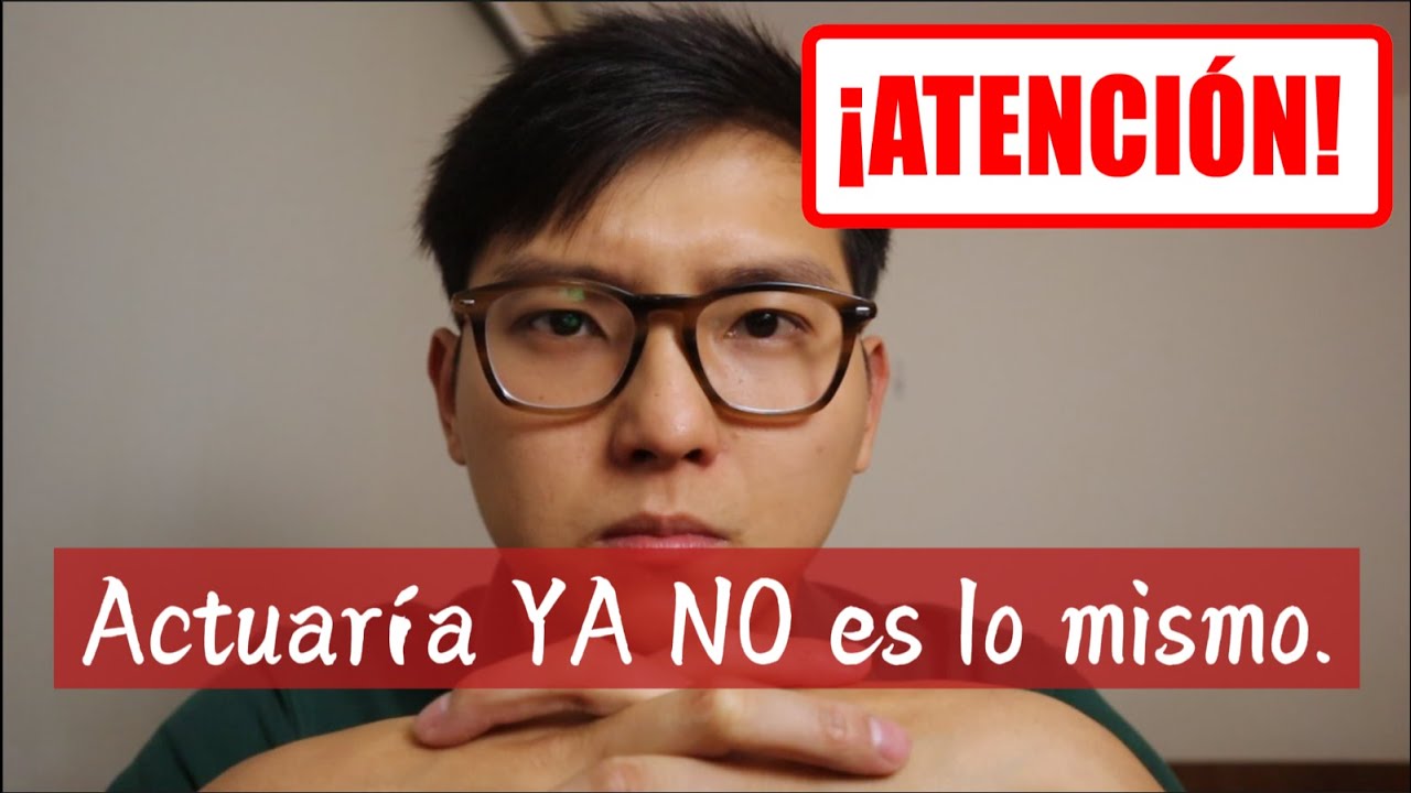 ¿ACTUARÍA Sigue siendo la Mejor Carrera? | Actuaría for Dummies