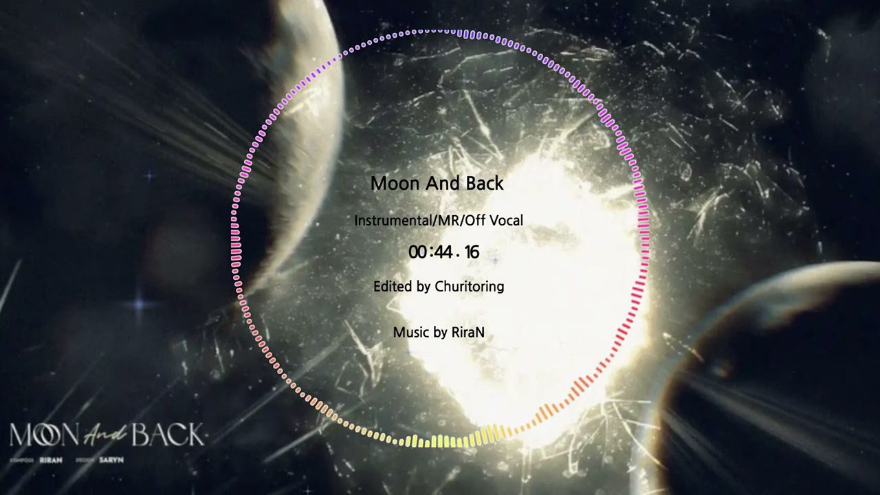 【Sixtar Gate】Moon And Back - RiraN [Instrumental]