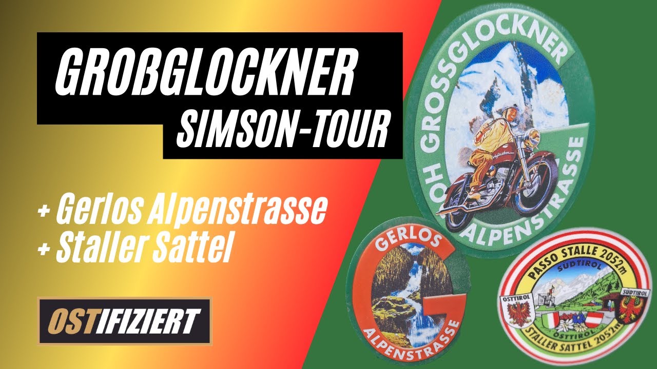 Großglockner und Staller Sattel mit der Simson | Horrorszenario Motorschaden | OSTIFIZIERT Tourvideo