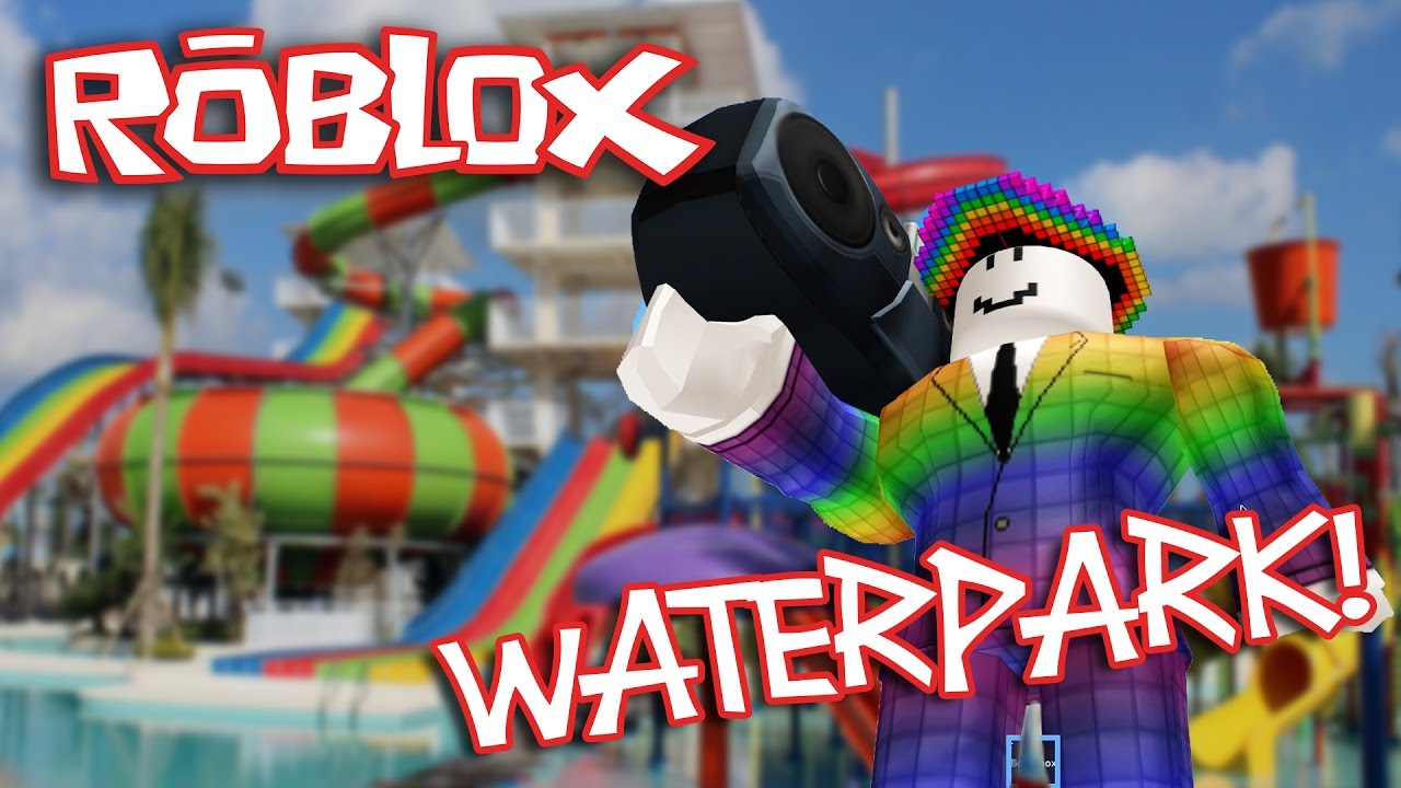 ROBLOX WATER SLIDES!!! Robloxian Waterpark!