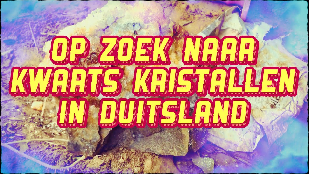 Op zoek naar kwarts kristallen in Duitsland
