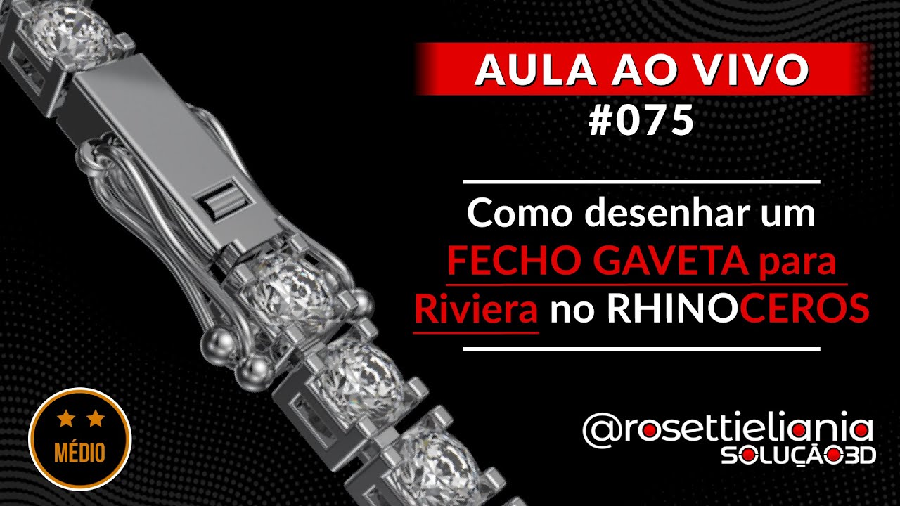 AULA AO VIVO #075 - COMO CRIAR UM FECHO GAVETA PARA RIVIERA NO RHINOCEROS | ELIANIA ROSETTI