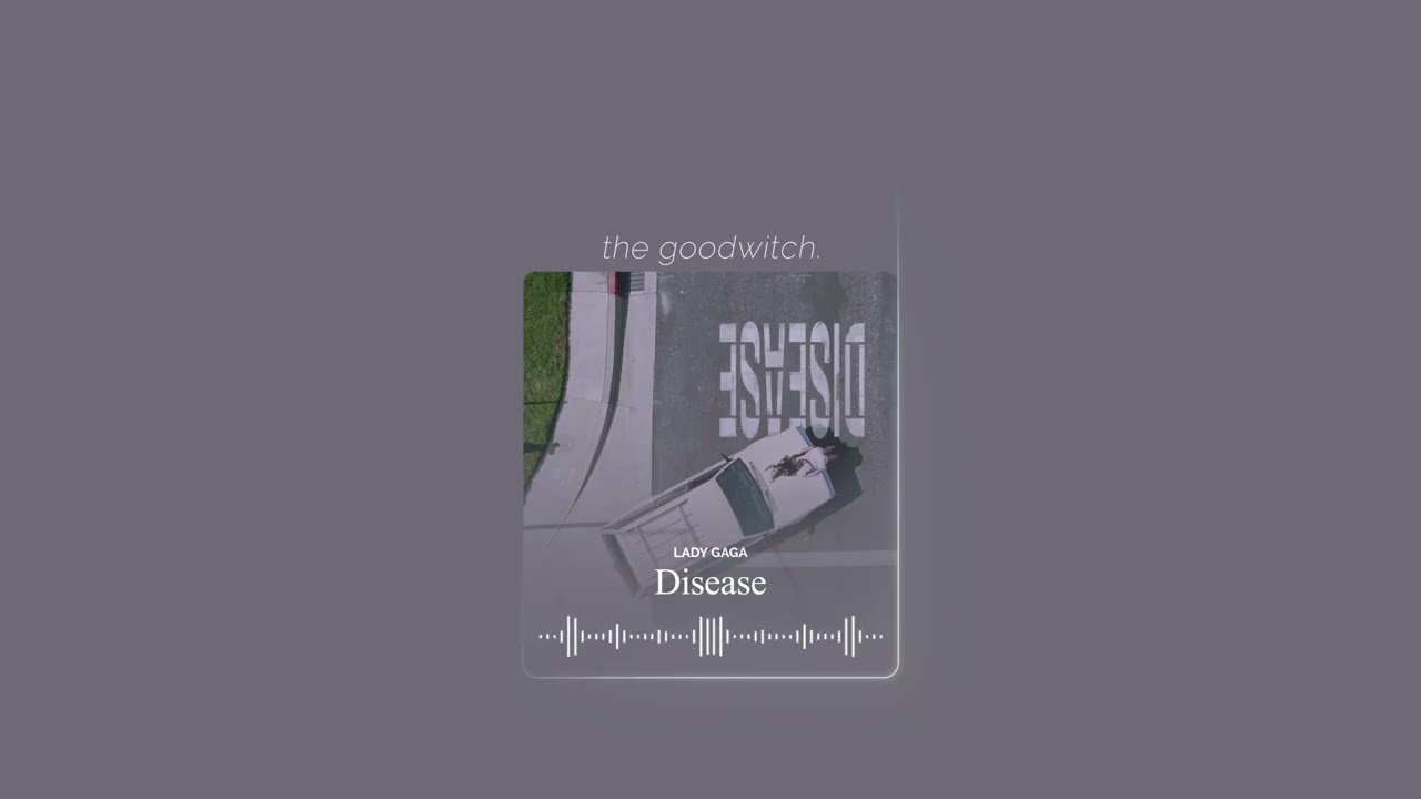disease || lady gaga  || sped up