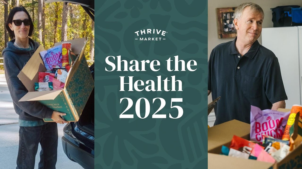 Thrive Market's Share the Health 2025