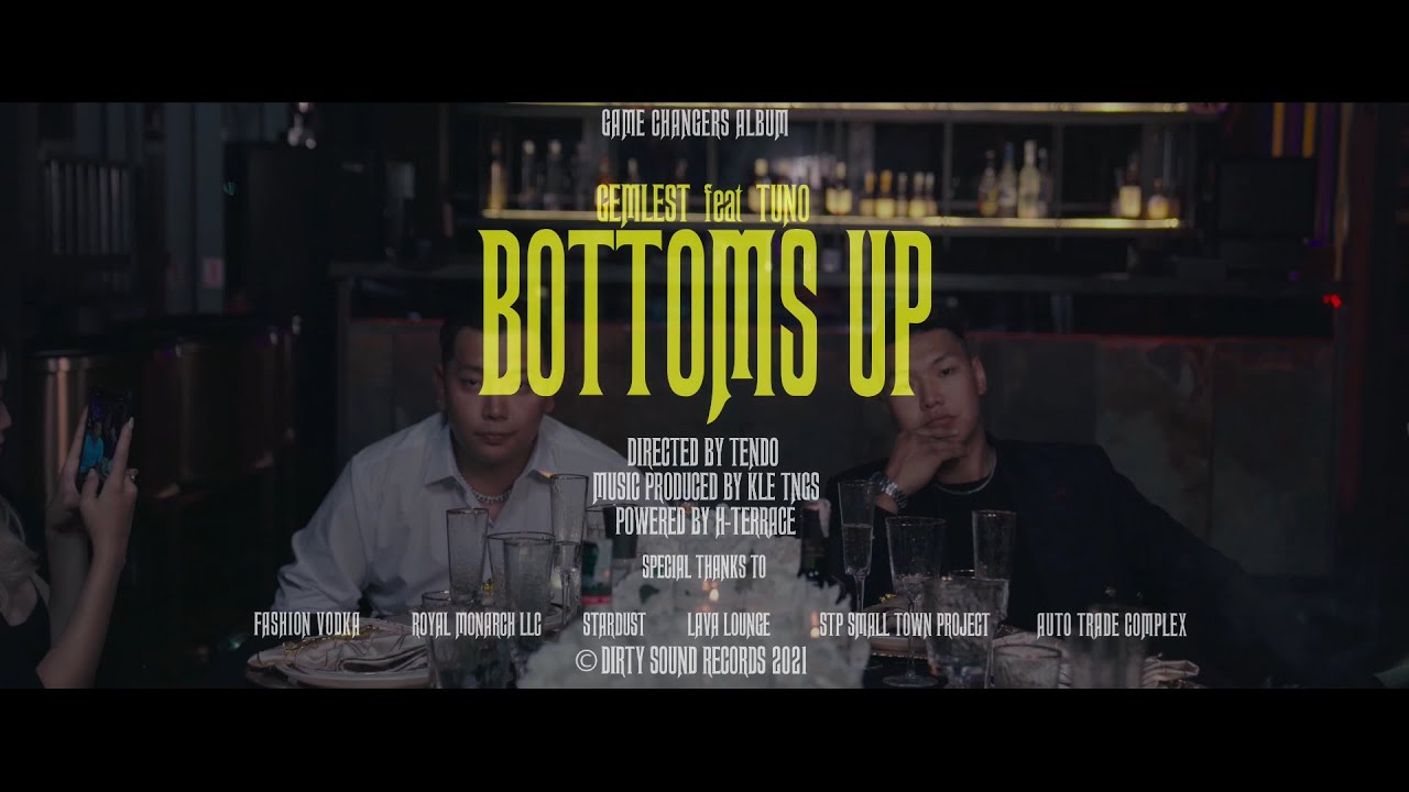 Gemlest x Kle Tngs feat Tuno - Bottoms up (Official Music Video)