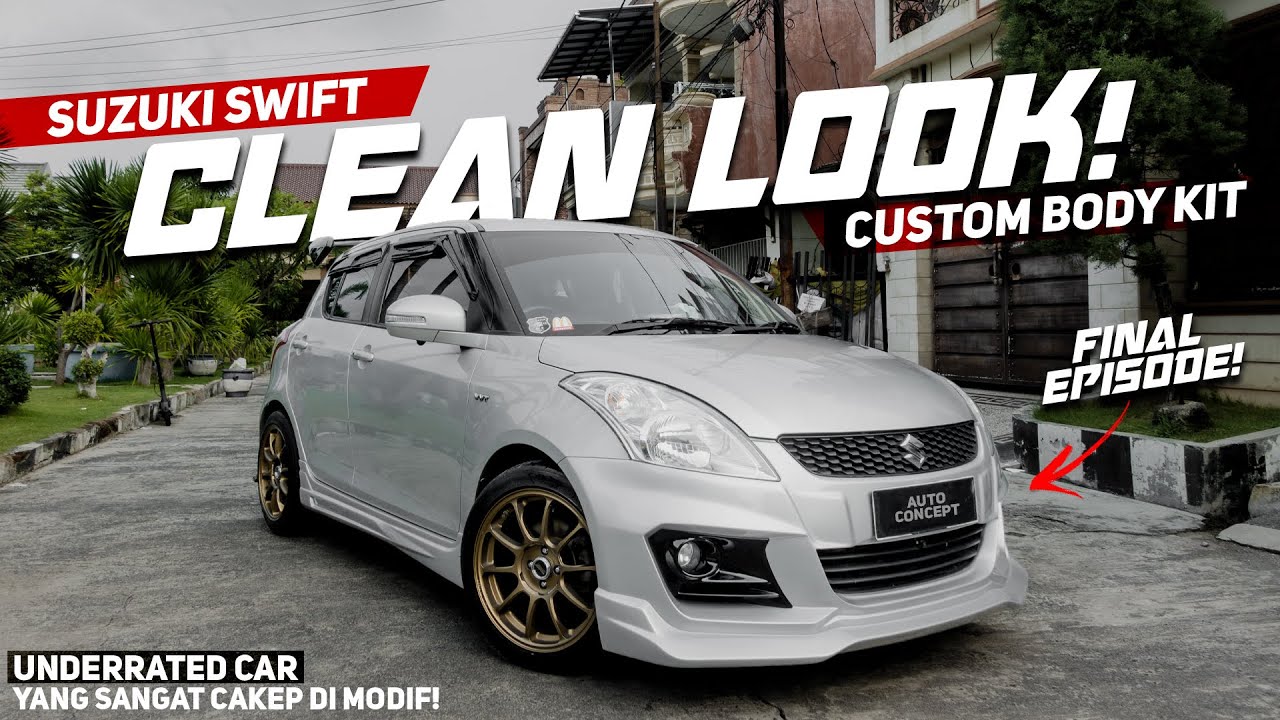 MODIFIKASI SUZUKI SWIFT CUSTOM BODY KIT OEM LOOK! PENGERJAAN SATSET HASIL MANTAP!!!