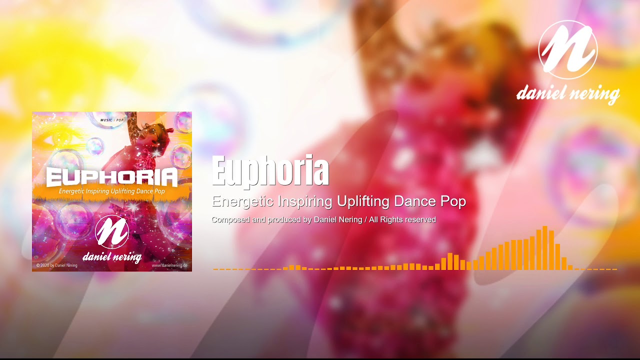 Upbeat Music For Videos 👉 Download Good Upbeat Music For Videos 2020 - Euphoria by Daniel Nering
